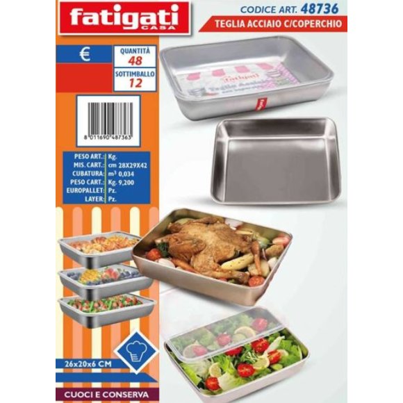 FATIGATI TEGLIA IN ACCIAIO CON COPERCHIO -  26X20X6 CM 